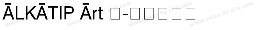 ALKATIP Art 语字体转换